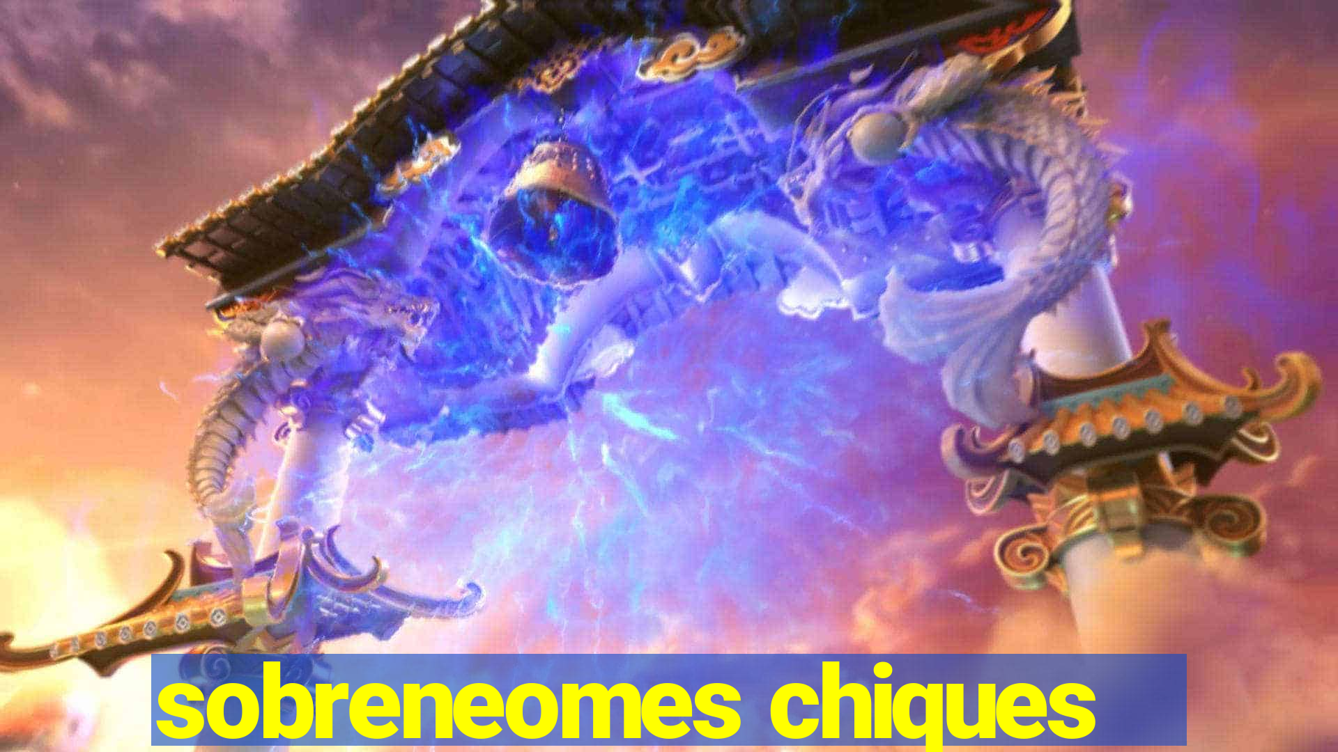 sobreneomes chiques